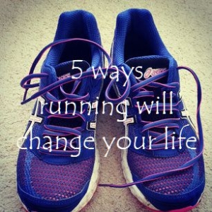 5 ways running will change your life 