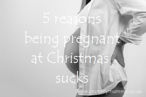 5 reasons being pregnant at Christmas sucks