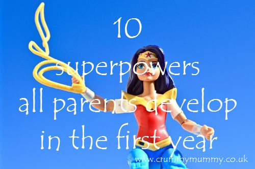 10 superpowers all parents develop in the first year