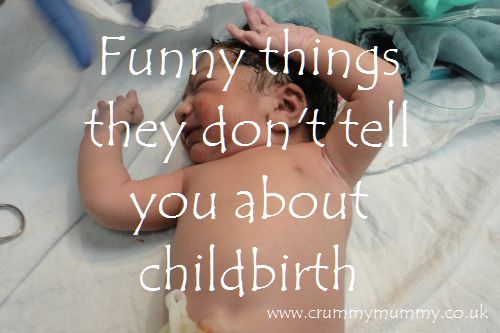 Funny things they don't tell you about childbirth
