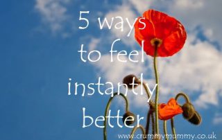 5 ways to feel instantly better