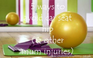 5 ways to avoid car seat hip (& other mum injuries)
