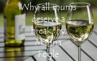 Why all mums deserve a break by Marina Fogle