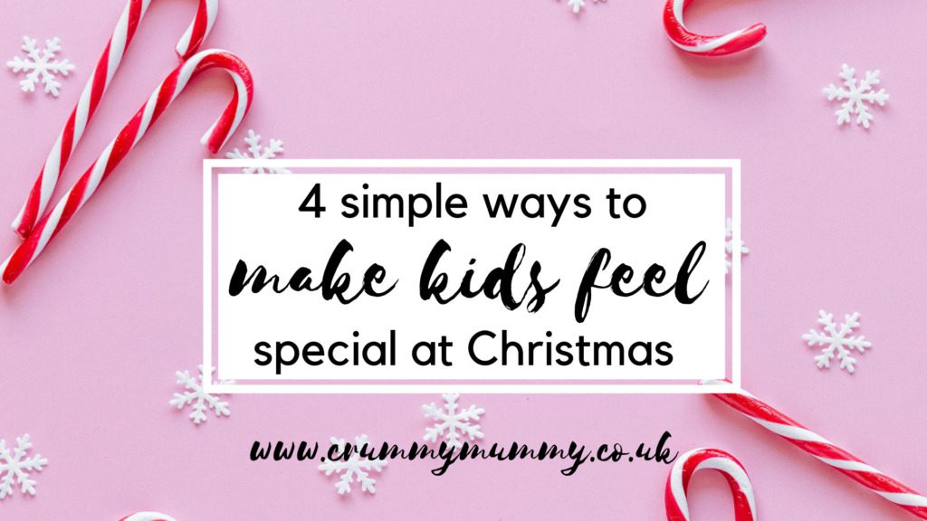 ways to make kids feel special at Christmas
