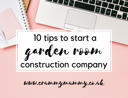 10 tips to start a garden room construction company