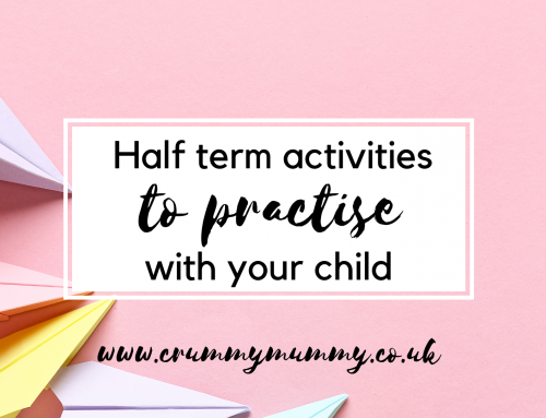 Half term activities to practise with your child